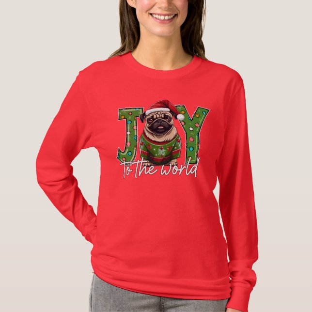 Joy To The World Pug Santa Christmas T-Shirt (Front)