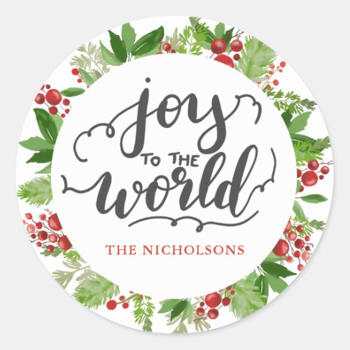 Joy To The World  Script Holiday Berry Wreath Classic Round Sticker