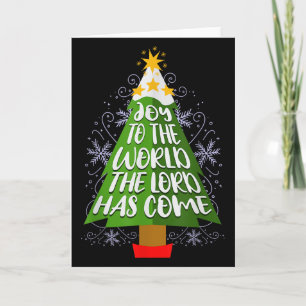 Joy To The World The Lord Has Come Christian Chris Card