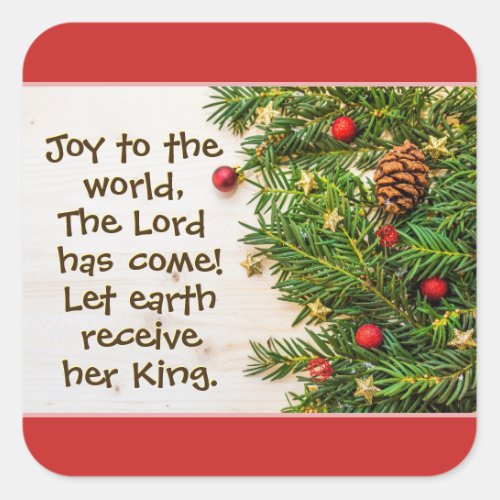 Joy to the World the Lord has Come Christmas Carol Square Sticker