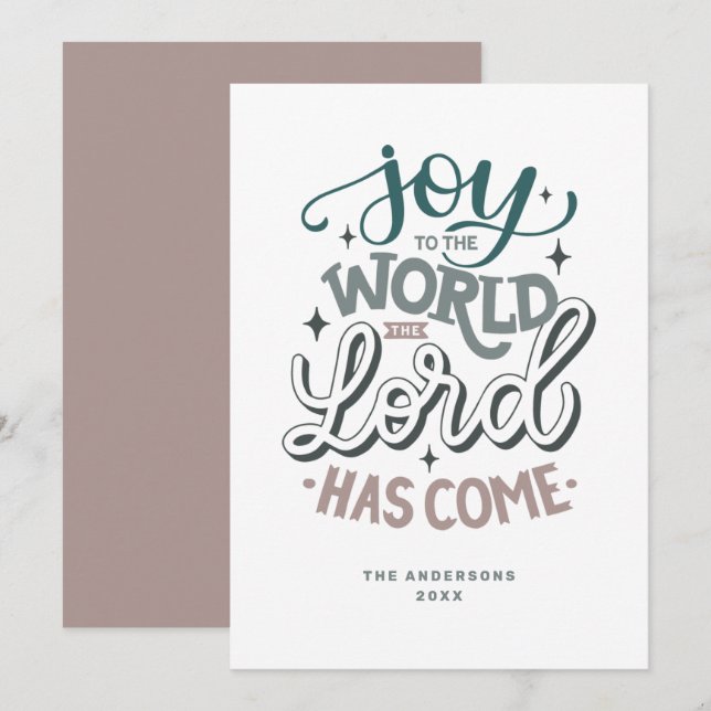 Joy to the world the Lord has come. Christmas Holiday Card (Front/Back)