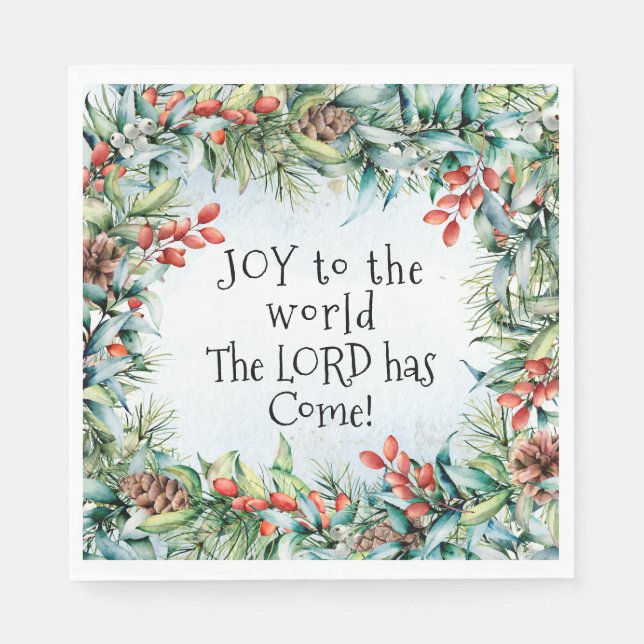 Joy to the World The Lord has Come, Christmas Napkins (Front)