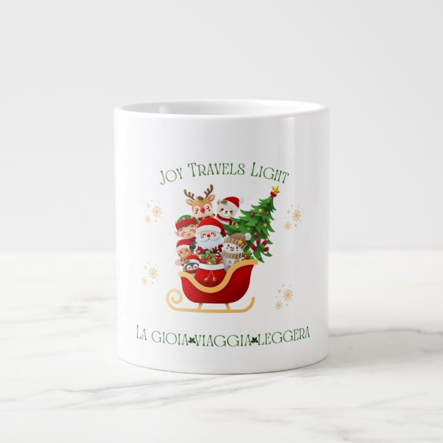 Joy Travels Light – Bilingual Holiday Sleigh  Giant Coffee Mug (Front)