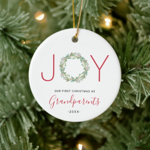 Joy Wreath Our First Christmas as Grandparents Ceramic Ornament