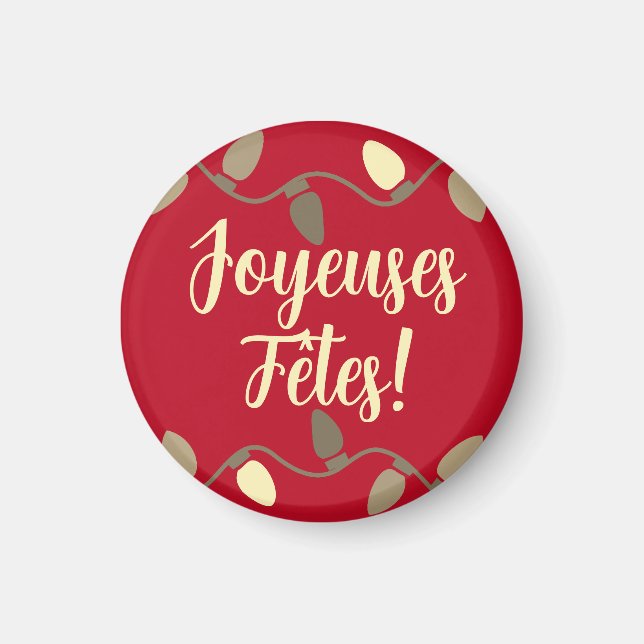 Joyeuses Fêtes Happy Holidays in French  Magnet (Front)