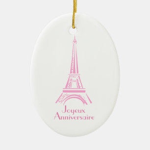 Joyeux Anniversaire Eiffel Tower French Birthday Ceramic Ornament