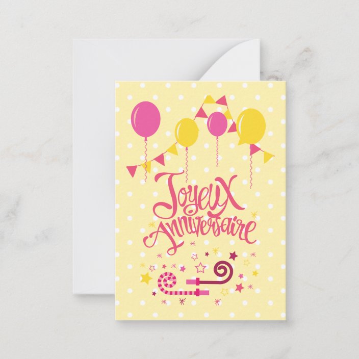 Joyeux Anniversaire Happy Birthday Note Card Zazzle Com