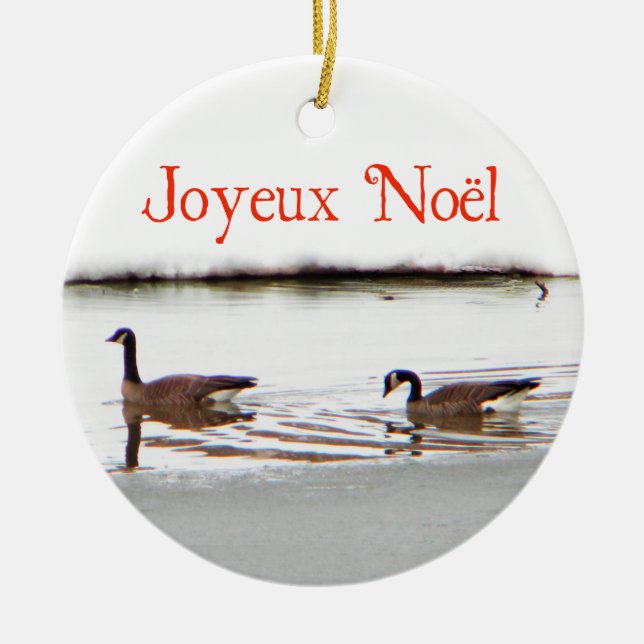 Joyeux Noёl - Honkers - Canada Geese Ceramic Ornament (Front)