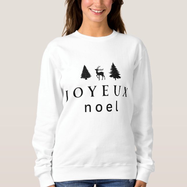 Joyeux Noel Christmas Design with Snowflakes Sweatshirt (Front)