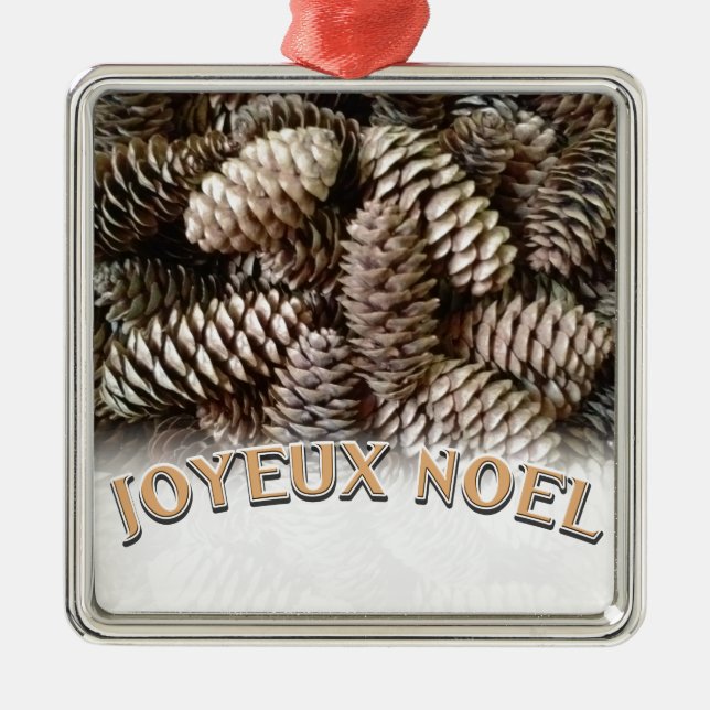 Joyeux Noel Christmas Holiday Pine Cone Metal Ornament (Front)