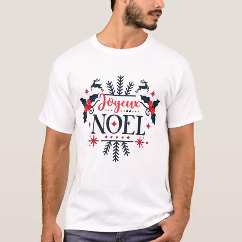 Joyeux Noel Festive French Christmas T_Shirt