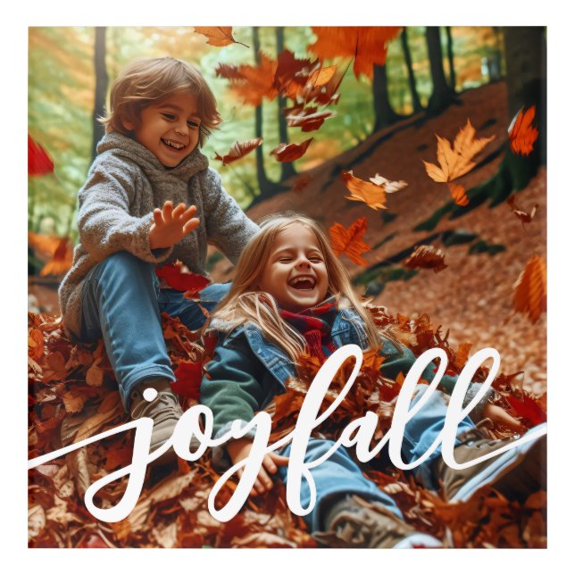 Joyfall Autumn Fall Leaves Custom Photo Acrylic Print (Front)