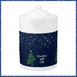 Joyful Blue Evening Winter Scene Teapot<br><div class="desc">Beautiful blue night scene with stars and green tree accompany the script text "Comfort and Joy" - set on blue/silver sparkling background. Personalize the text if you wish.</div>