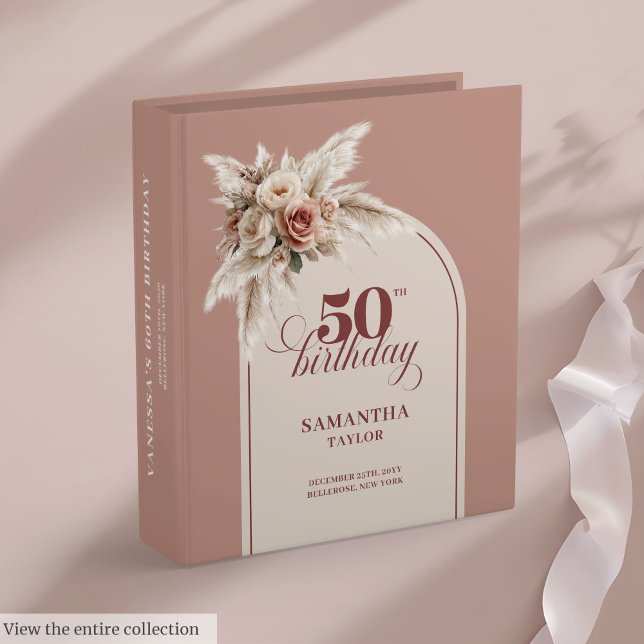 Joyful Boho Dusty Pink Pampas Floral 50th Birthday 3 Ring Binder (Joyful Boho Dusty Pink Pampas Floral 50th Birthday Binder

)