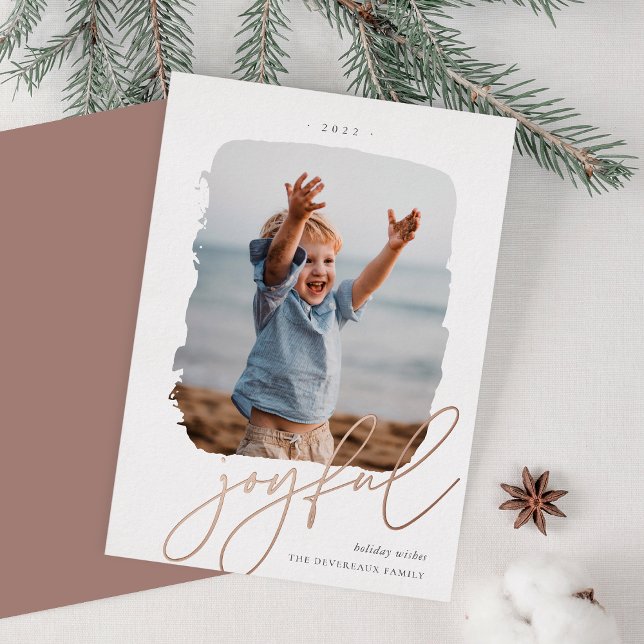 Joyful Brushed Signature | Photo Rose Gold Foil Holiday Card (Creator Uploaded)