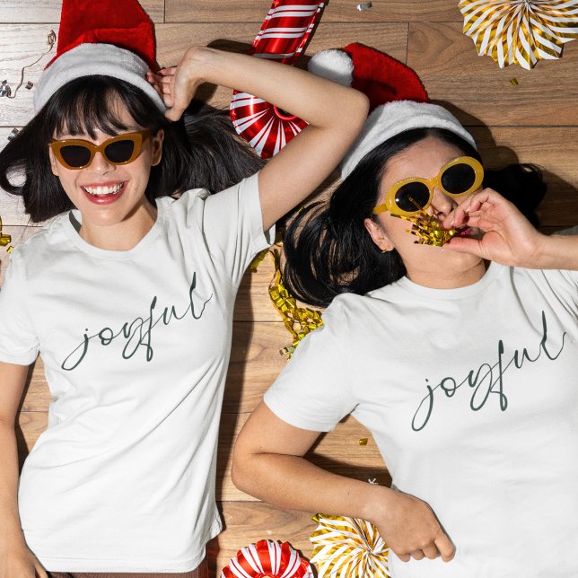 Joyful Elegant Green Script  T-Shirt (Creator Uploaded)