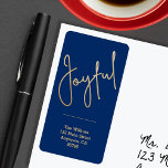 JOYFUL Faux Gold Foil on Blue Return Label<br><div class="desc">The word Joyful in a faux gold foil script accents these blue address labels personalized with your name and address. Stylish for any Christmas holiday occasion. MATCHING items in our collection.</div>
