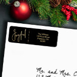 JOYFUL Gold and Black Christmas Return Address Label<br><div class="desc">The word Joyful in a faux gold foil script accents these black address labels personalized with your name and address. Stylish for any Christmas holiday occasion. MATCHING items in our collection.</div>