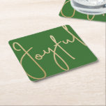 JOYFUL Gold Faux Foil on Green Square Paper Coaster<br><div class="desc">Joyful in a faux gold foil script on these green coasters,  stylish for any Christmas holiday occasion or to give a gift. MATCHING items in our store.</div>