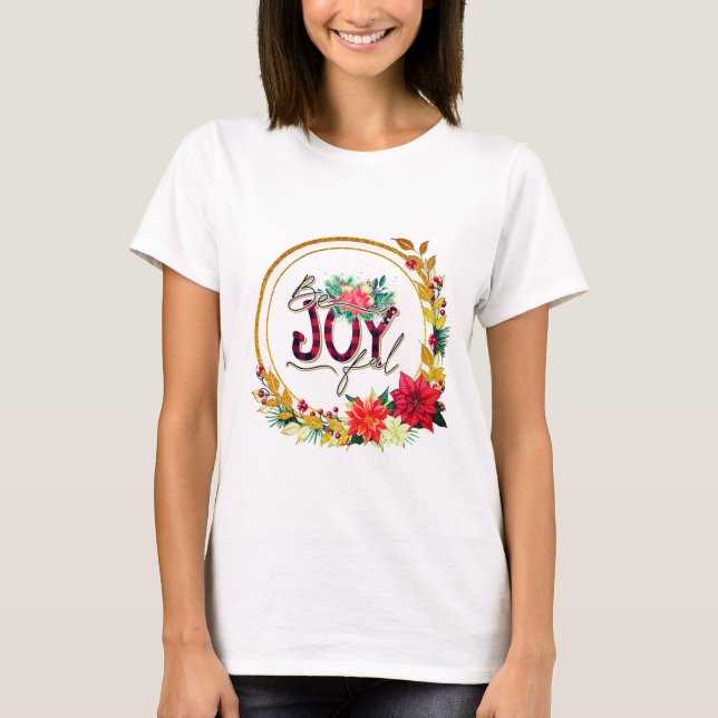Joyful Holiday Floral and Plaid Christmas T-Shirt (Front)