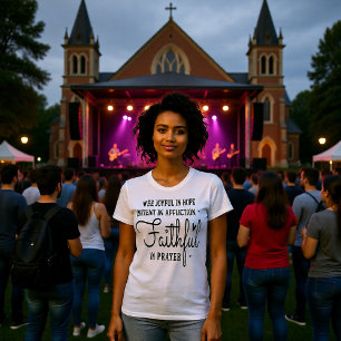 Joyful Hope Patient Affliction Faithful Prayer Tee
