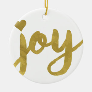 Joyful Joyful I've Got Joy Full of Joy Gold Art Ceramic Ornament