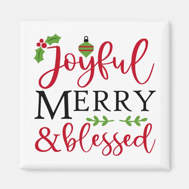 Joyful Merry & Blessed Magnet (Front)