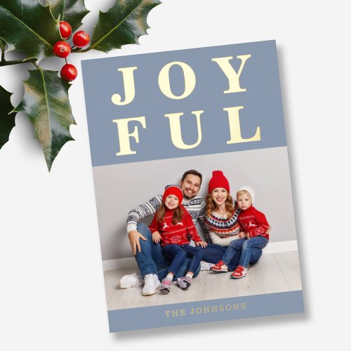 Joyful Modern Dusty Blue Photo Christmas Gold Foil Holiday Card