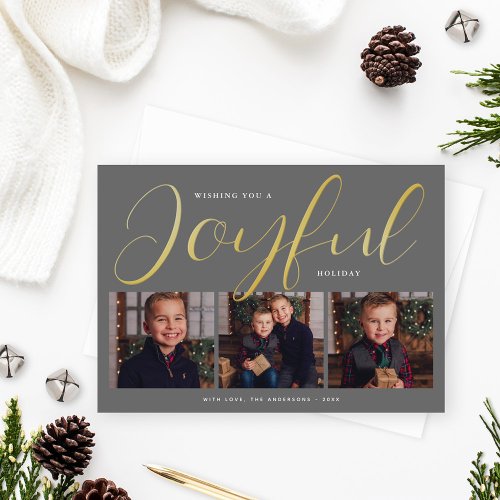 Joyful Modern Gray and Gold Script Photo Collage Foil Holiday Card