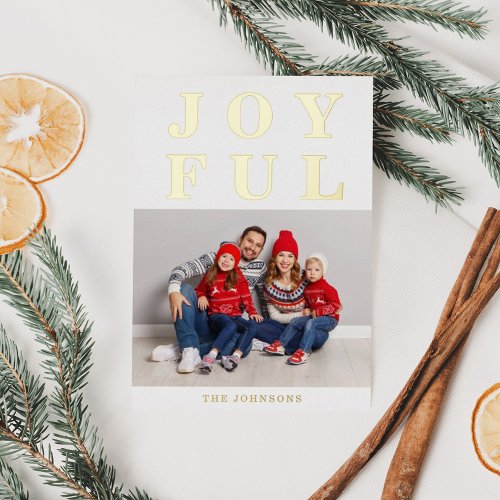 Joyful Modern Photo Christmas Gold Foil Holiday Card