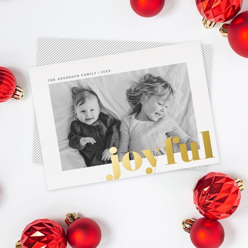 Joyful Modern Type Christmas Photo Gold Foil Holiday Card