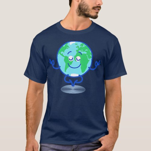 Joyful Planet Earth taking a peaceful time to medi T_Shirt