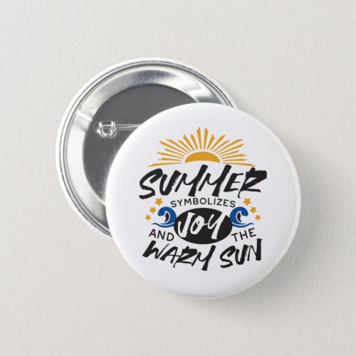Joyful Summer Bliss _ Warm Sun Quote Button