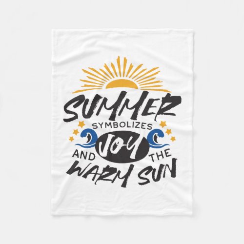 Joyful Summer Bliss _ Warm Sun Quote Fleece Blanket