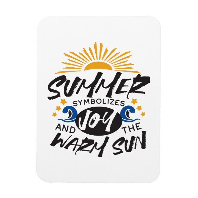 Joyful Summer Bliss - Warm Sun Quote Magnet (Vertical)