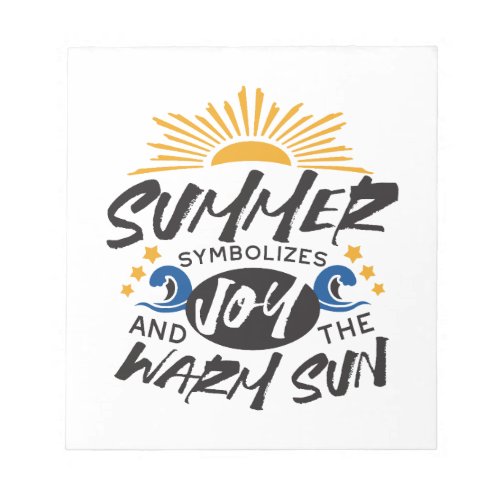 Joyful Summer Bliss _ Warm Sun Quote Notepad