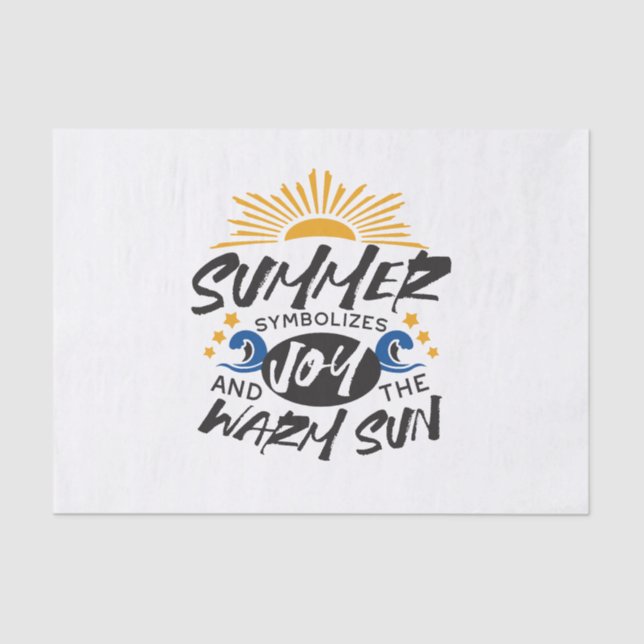 Joyful Summer Bliss - Warm Sun Quote Tissue Paper (Front)
