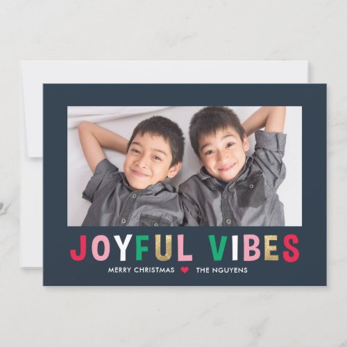 Joyful Vibes Editable Color Holiday Photo Card
