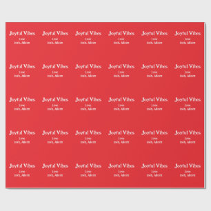 Joyful Vibes red Christmas holidays love family si Wrapping Paper