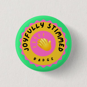 Joyfully stimmed badge button