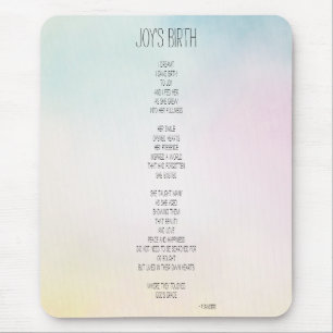 Joy's Birth Inspirational Poem Mouse Pad