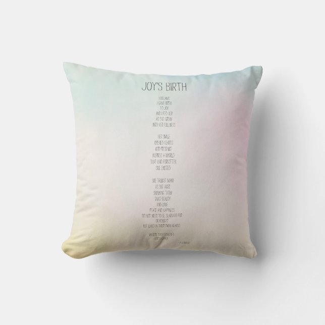 Joy's Birth Inspirational Poem Throw Pillow (Front)