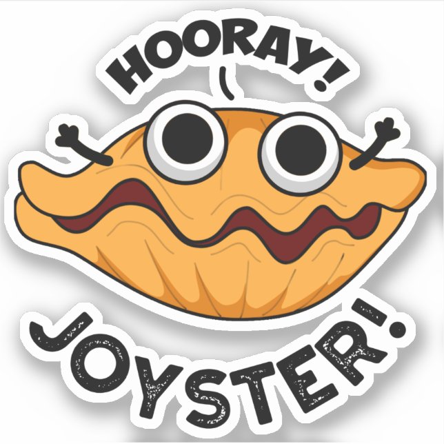 Joyster Funny Joyful Animal Oyster Pun  Sticker (Front)
