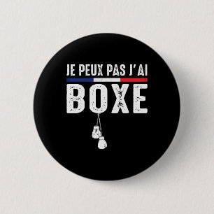 J'peux Pas J'ai Boxe Boxeur Combyt Ring De Boxe Bo Button