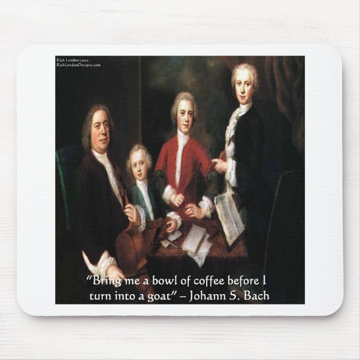 JS Bach Graphic & Funny Coffee Quote Gifts & Cards Mousepads