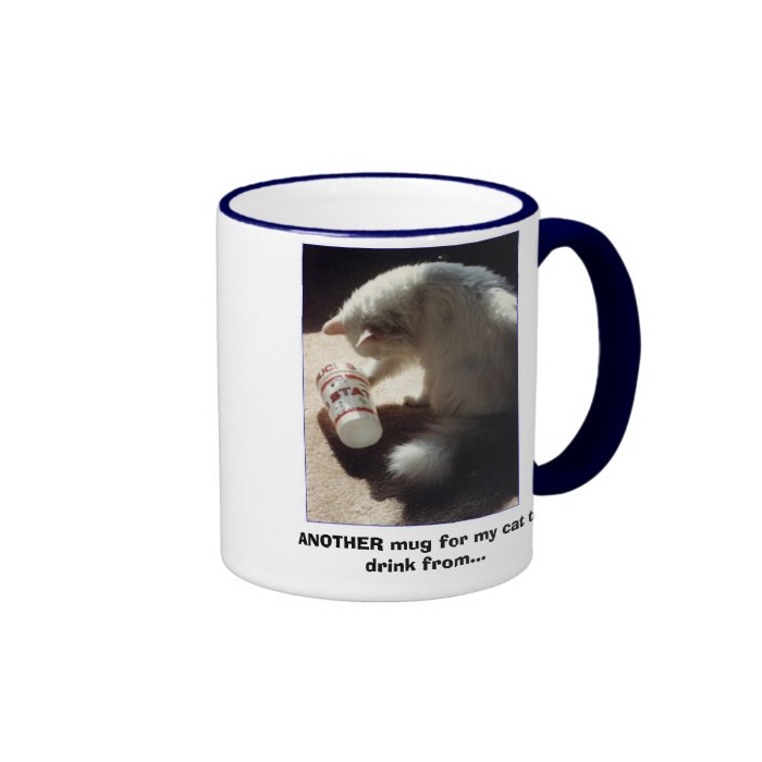 jthirsty3, ANOTHER mug for my cat to drink