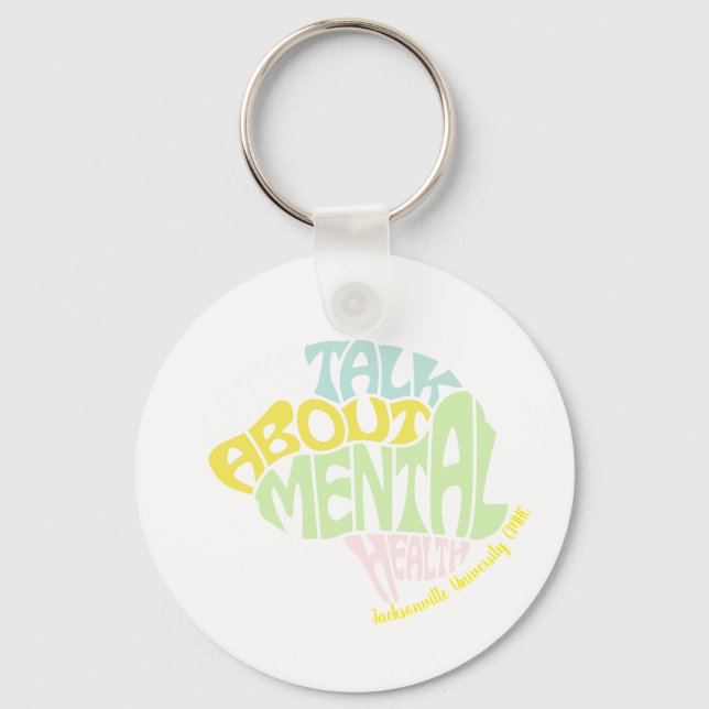 JU CMHC CSI "LETS TALK ABOUT MENTAL HEALTH" Key Keychain (Front)