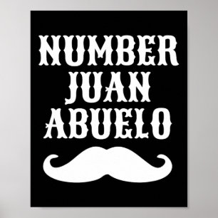 Juan Abuelo Spanish Mexican Best Dad Gifts Poster