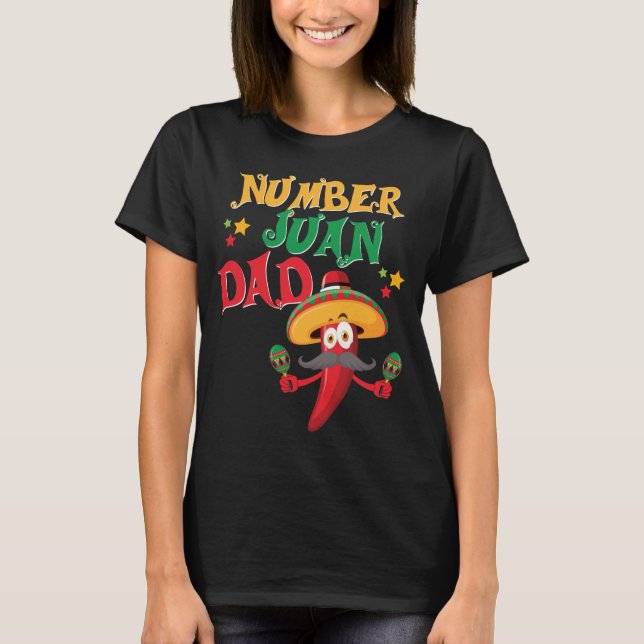 Juan Dad Funny Spanish Mexican Fathers Day Shirt (Front)
