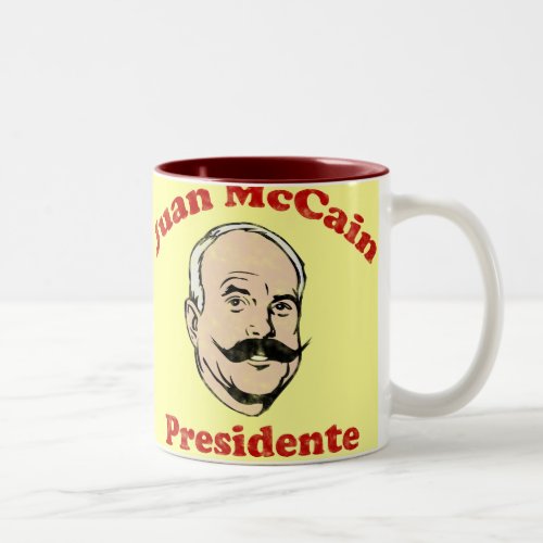 Juan McCain Presidente Mug